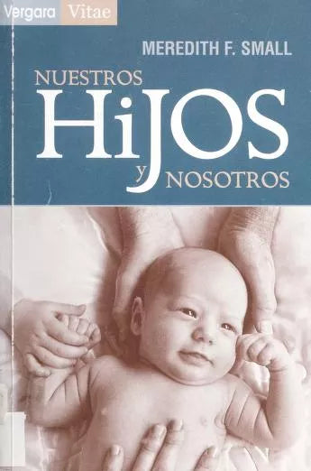 Nuestros Hijos Y Nosotros