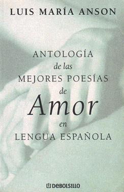 Antologías de Las Mejores Poesías en Lengua Española
