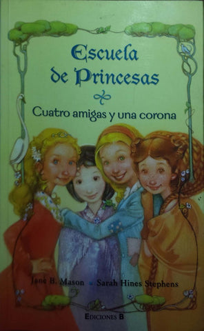 Cuatro Amigas y Una Corona