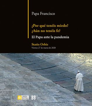 ¿Por qué tenéis miedo? ¿Aún no tenéis fe?