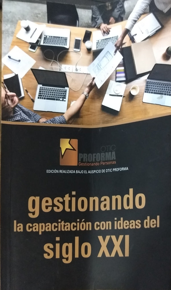 Gestionando La Capacitacion con Ideas Del Siglo Xxi