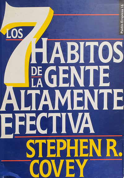7 Hábitos De La Gente Altamente Efectiva