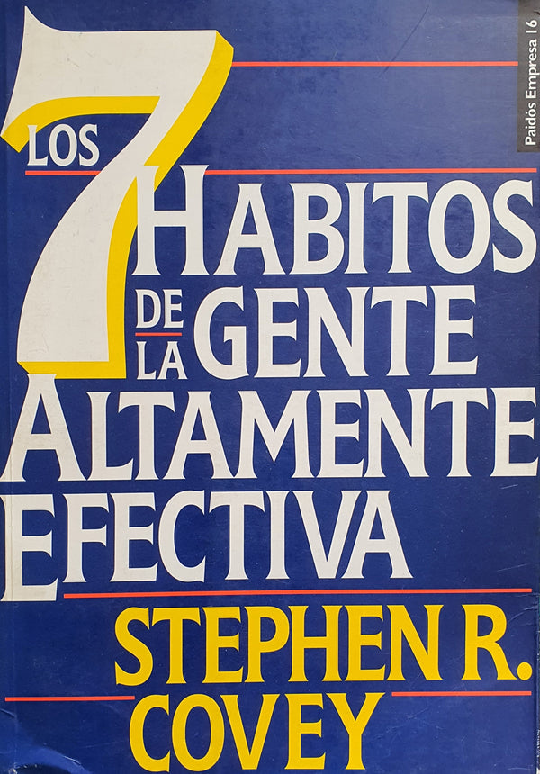 7 Hábitos De La Gente Altamente Efectiva