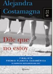 Dile que no estoy