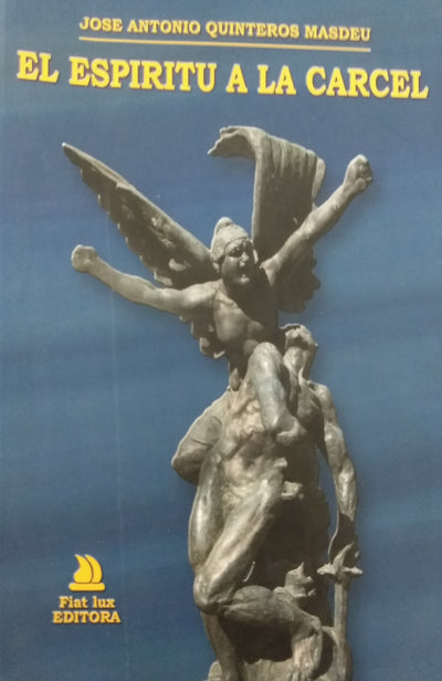 El Espiritu a La Carcel