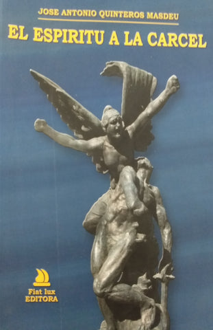 El Espiritu a La Carcel