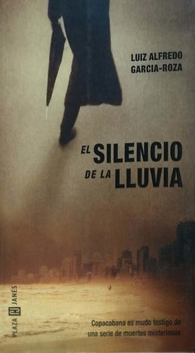 El silencio de la lluvia