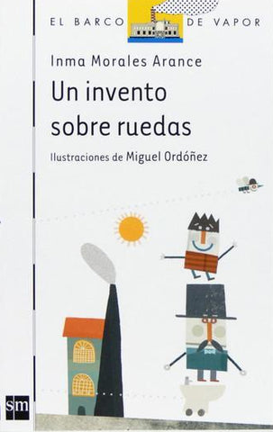 Un Invento Sobre Ruedas