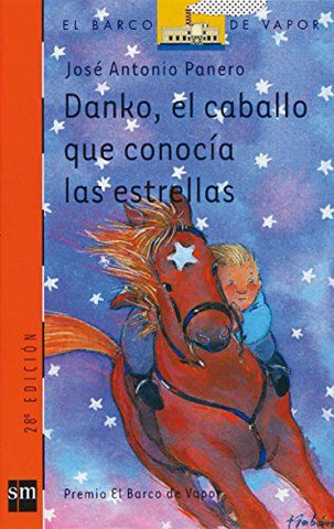 Danko, El Caballo Que Conocía Las Estrellas