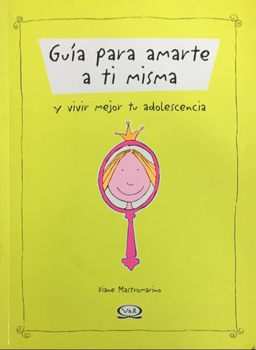Guia Para Amarte a Ti Misma