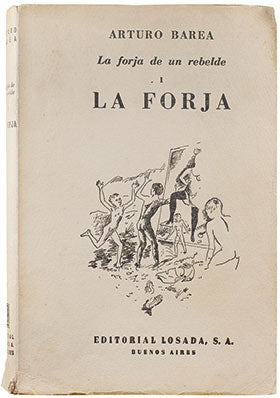 LA FORJA DE UN REBELDE - Tomo I