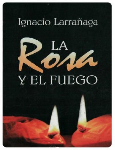 La Rosa y El Fuego (Spanish Edition)