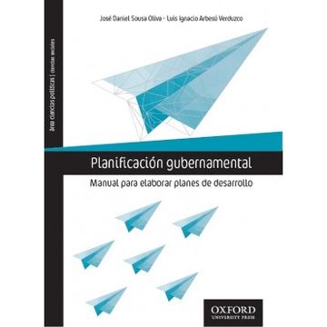 PLANIFICACION GUBERNAMENTAL. MANUAL PARA ELABORAR PLANES DE DESARROLLO