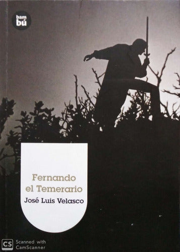 Fernando el Temerario (Grandes Lectores) (Spanish Edition)