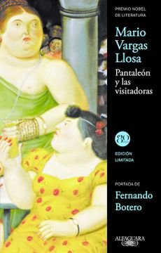 Pantaleón y las visitadoras (Edición 80 años Alfaguara)