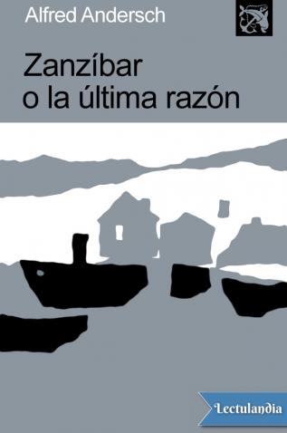 Zanzíbar o la última razón