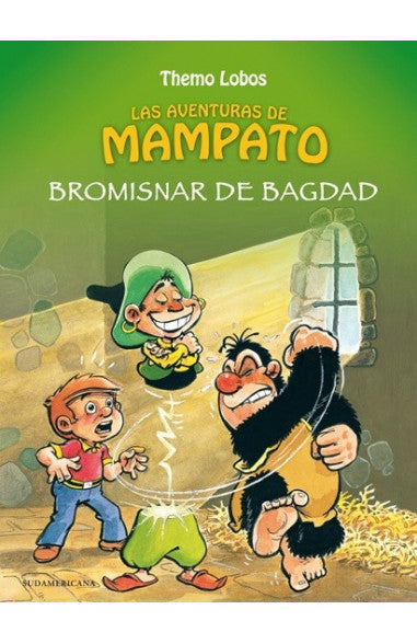 LAS AVENTURAS DE MAMPATO 05: BROMISNAR DE BAGDAD
