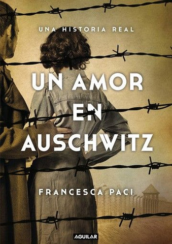 Un Amor En Auschwitz