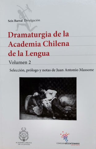 Dramaturgia de la Academia Chilena de la Lengua. Vol. 2