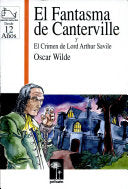 El fantasma de Canterville / El crimen de Lord Arthur