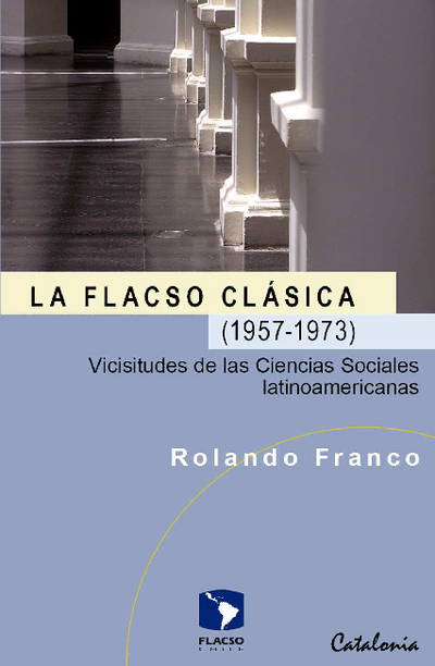 La FLACSO clásica (1957-1973)