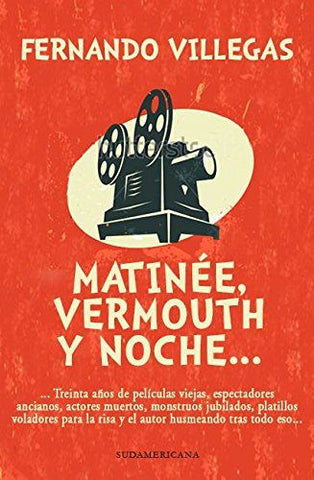 Matinée, Vermouth Y Noche