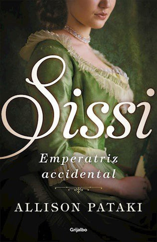 Sissi. Emperatriz accidental