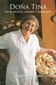 Doña Tina entre recetas sabores y sinsabores