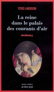 La reine dans le palais des courants d'air (Millenium 3)
