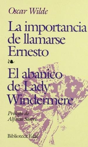 La Importancia De Llamarse Ernesto