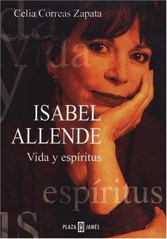 Isabel Allende. Vida y espíritus