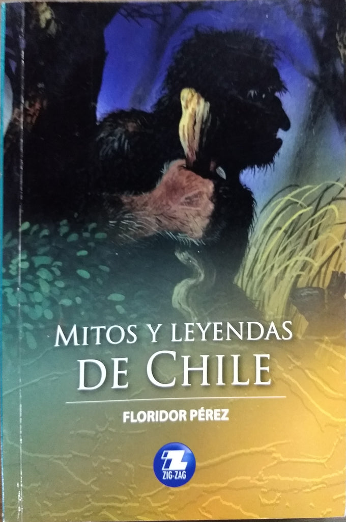 Mitos Y Leyendas De Chile