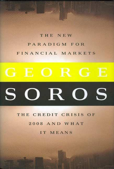 The New Paradigm For Financial Markets