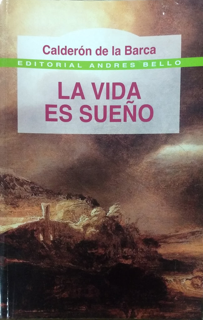 La Vida Es Sueño
