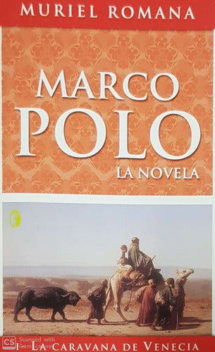 Marco Polo I: La caravana de Venecia