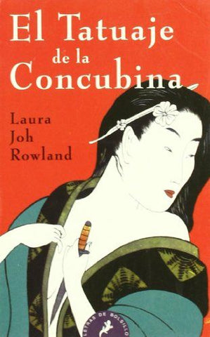 El Tatuaje de la concubina/ The Tatoo of the Concubine (Misterios Histricos) (Spanish Edition)