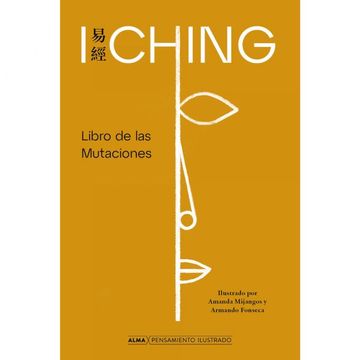I Ching. Libro De Las Mutaciones
