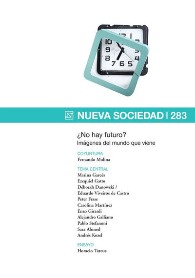¿No hay futuro?
Imágenes del mundo que viene