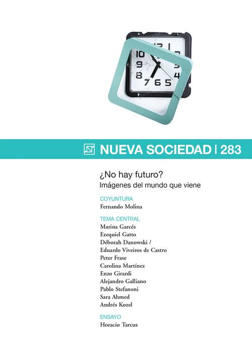 ¿No hay futuro?
Imágenes del mundo que viene