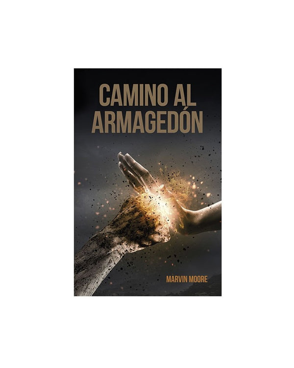 Camino Al Armagedon