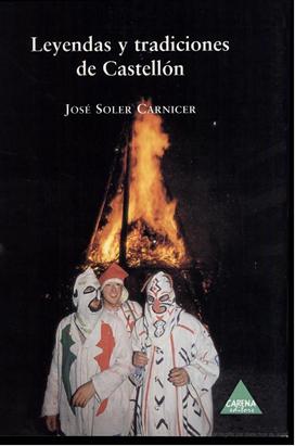 Leyendas y tradiciones de Castellón