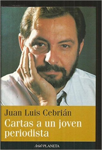 Cartas a un joven periodista (La Línea del horizonte) (Spanish Edition)