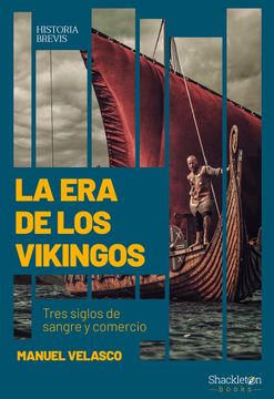 ERA DE LOS VIKINGOS, LA