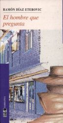 El hombre que pregunta