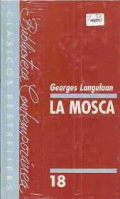 La mosca. Relatos del antimundo