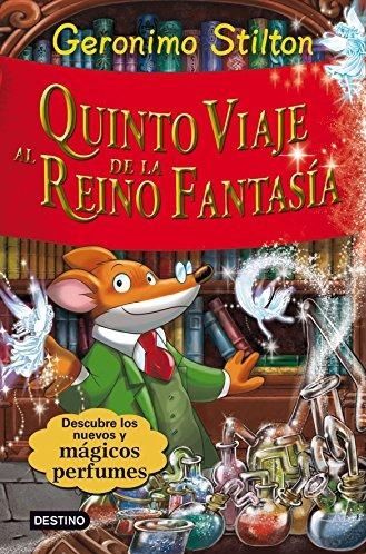 Quinto viaje al Reino de la Fantasâia