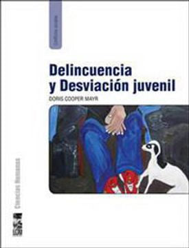 Delincuencia y Desviacion Juvenil