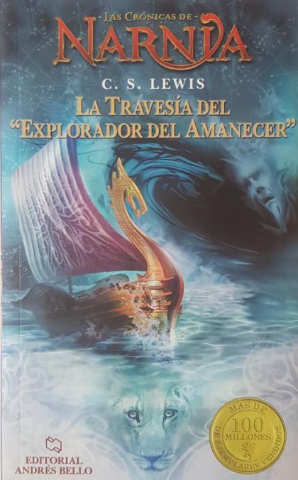 Las Crónicas De Narnia 5: La Travesía Del Explorador Del Amanecer