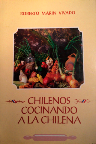 Chilenos cocinando a la chilena