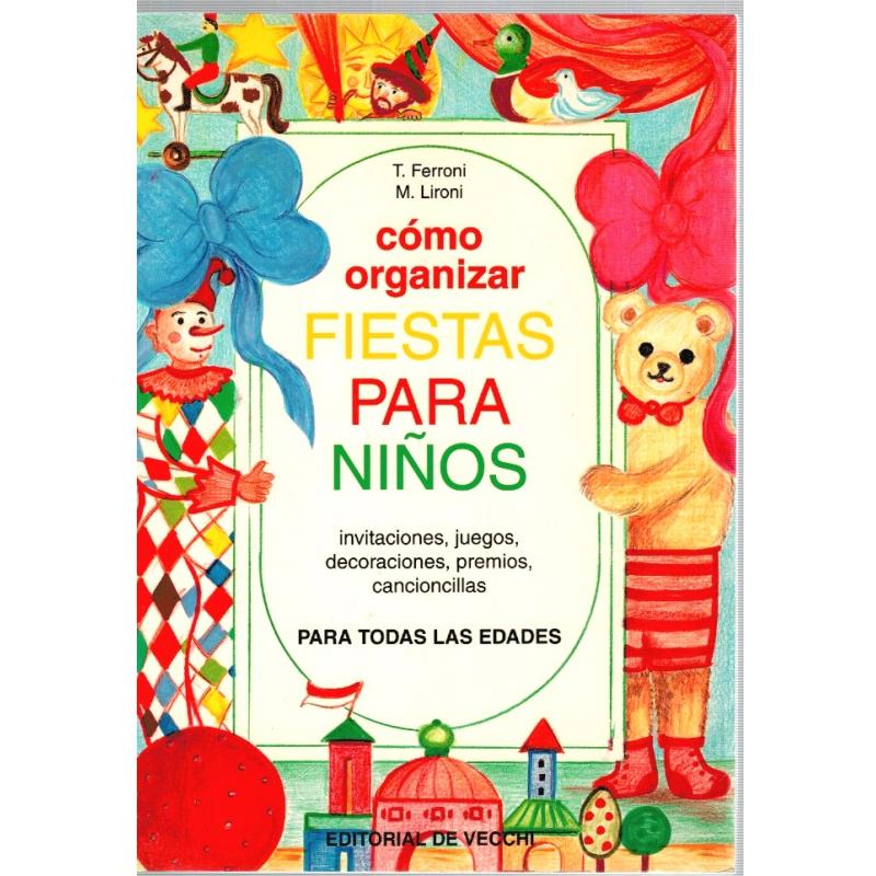 Como Organizar Fiestas Para Niños